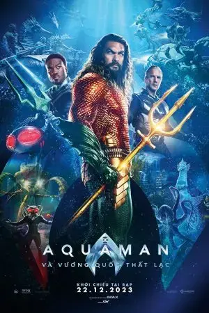 Aquaman 2: Vương Quốc Thất Lạc Aquaman 2: Vương Quốc Thất Lạc
