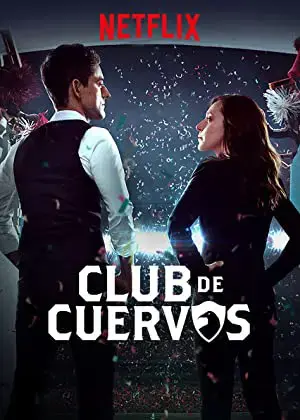 Câu lạc bộ Cuervos (Phần 1) Câu lạc bộ Cuervos (Phần 1)