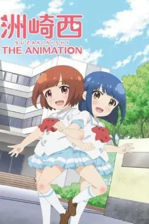 Suzakinishi The Animation Suzakinishi The Animation